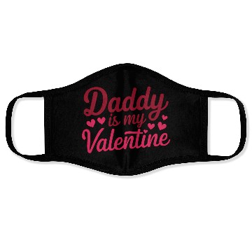 Discover Daddy Is My Valentine Sublimation Face Masks