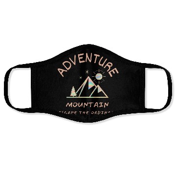 Discover Adventure- mountain escape the ordinary Face Masks