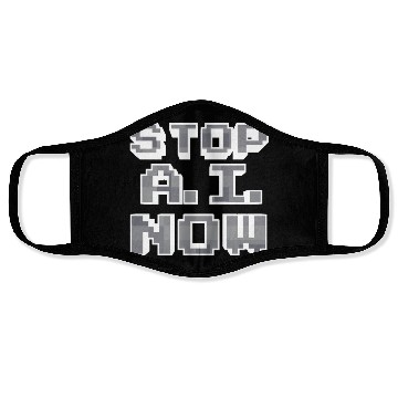 Discover Stop Ai Now Against Ai Face Masks