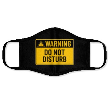 Discover Warning: Do Not Disturb Face Masks