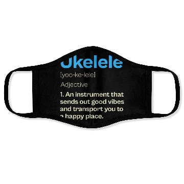Discover Ukelele Definition Happy Vibes Face Masks