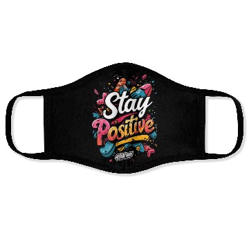 Discover stay positive Face Masks