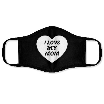 Discover I love my Mom Face Masks