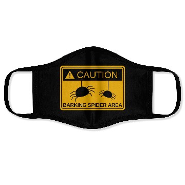 Discover Caution Barking Spider Area Barking Spiders MEME Face Masks
