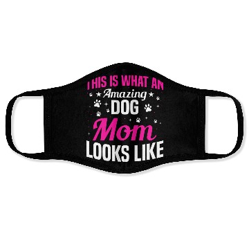 Discover Dog Mom Saying Face Masks