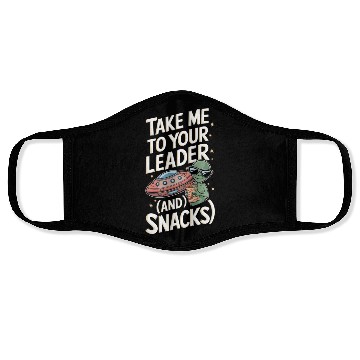 Discover Take Me to Your Leader (and Snacks) Face Masks