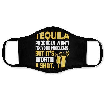 Discover Tequila Probably Won't Fix Your Problems, But It's Face Masks