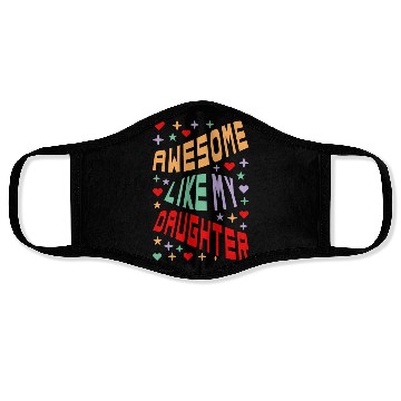 Discover Awesome Like My Daughter Face Masks