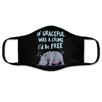 Discover Hippo Humor Sarcastic Quotes Funny Wildlife Face Masks