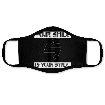 Discover Your smile is your style Face Masks