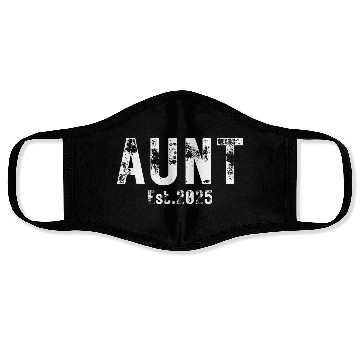 Discover Aunt Est 2025 (heavily distressed font) Face Masks