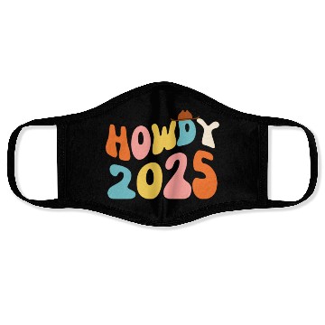 Discover Howdy 2025 funny 2025 NYE Groovy Face Masks