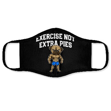 Discover Exercise Not Extra Pies Funny Workout Humor Gym Face Masks