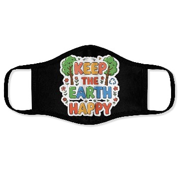 Discover Keep the earth happy Face Masks