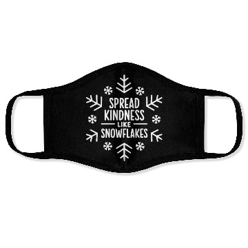 Discover Spread Kindness Like Snowflakes Winter Design Face Masks