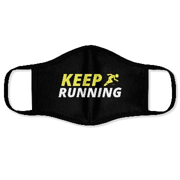 Discover keep running Face Masks