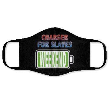 Discover Weekend - Charger for Slaves Face Masks