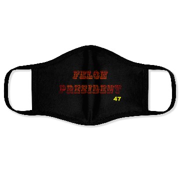 Discover FELON PRESIDENT Face Masks