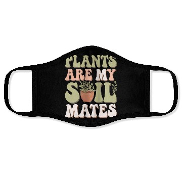 Discover Plants Are My Soil Mates 6 Face Masks