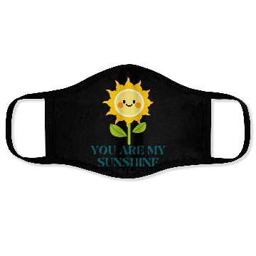 Discover you are my sunshine Face Masks