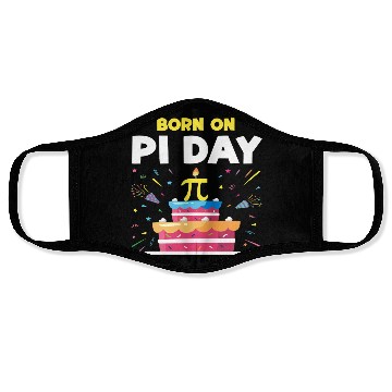 Discover Born on Pi Day Face Masks