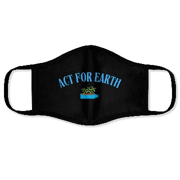 Discover Act for earth sustainability Face Masks