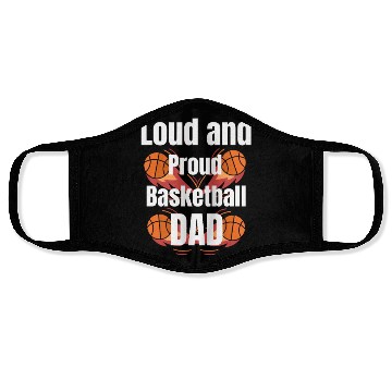 Discover Loud and Proud Basketball Dad Face Masks