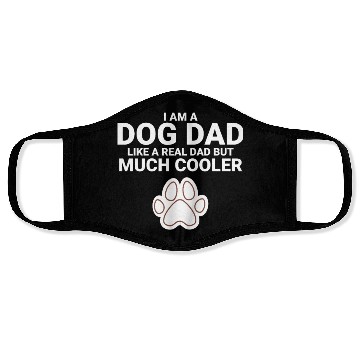 Discover I ama dog dad Face Masks