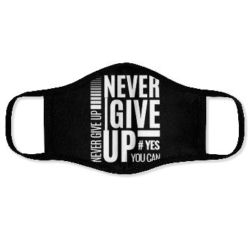 Discover Never GIVE UP Face Masks