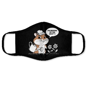Discover I'm Growing On You Cute Gardening Hamster Art Face Masks
