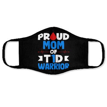 Discover Proud Mom Of T1D Warrior Diabetes Type 1 Awareness Face Masks