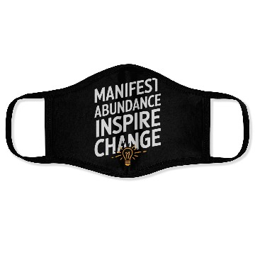 Discover Manifest Abundance Inspire Change Quote Face Masks