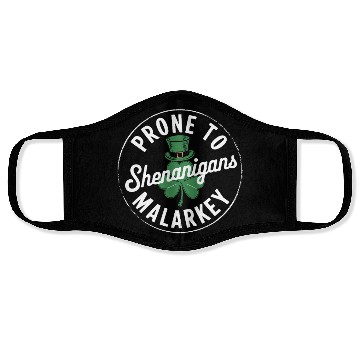Discover Prone To Shenanigans & Malarkey St Patrick's Day Face Masks
