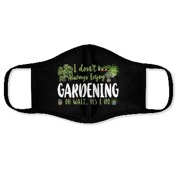 Discover Plant Lover Gardening I Don't Face Masks