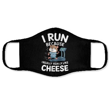 Discover I Run Because I Really Really Like Cheese Face Masks