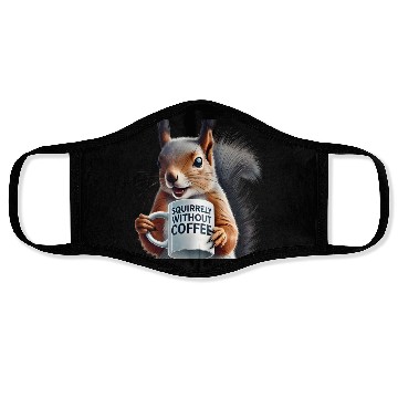 Discover Sassy Squirrel Needs Coffee Face Masks