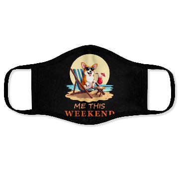 Discover Corgi At The Beach, Me This Weekend Face Masks