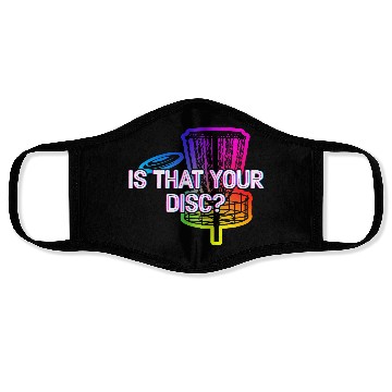Discover Is That Your Disc Sarcastic Disc Golf Sarcasm Face Masks