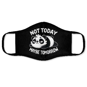 Discover Grumpy Panda – Not Today, Maybe Tomorrow Face Masks