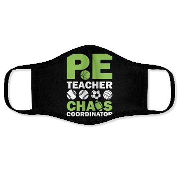 Discover PE teacher chaos coordinator Face Masks