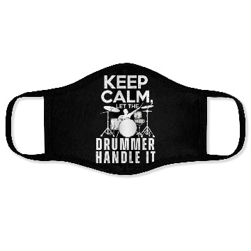 Discover "Keep Calm, Let the Drummer Handle It - Cat T-shir Face Masks