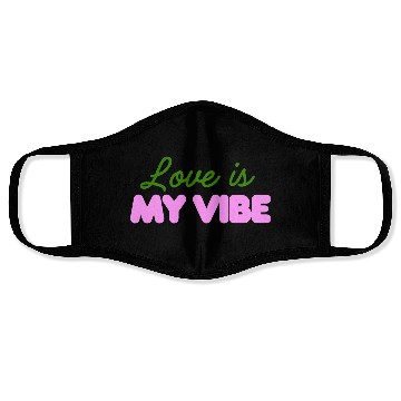 Discover Love Is My Vibe Aesthetic Typography Face Masks