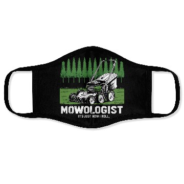 Discover Mowologist Gardener Lawn Mowing Gift Face Masks
