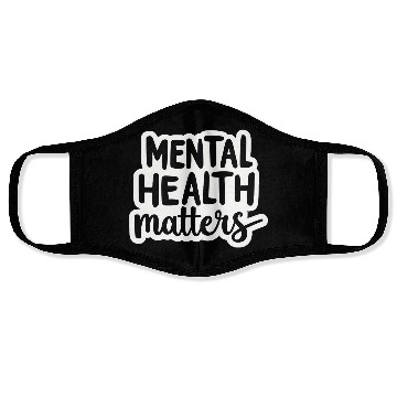 Discover Mental Health Matters Face Masks