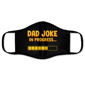 Discover Funny Dad Joke Face Masks- Dad Joke in Progress Loading
