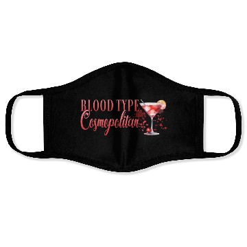Discover Cocktail Bartender Blood Type Cosmopolitan Face Masks