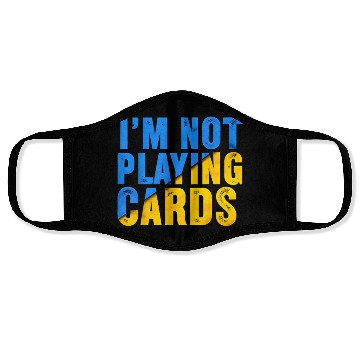 Discover Zelensky Words 2025 - I'm Not Playing Cards Face Masks