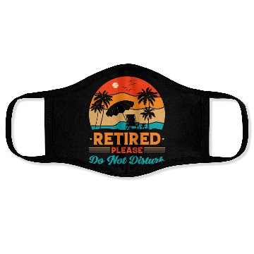 Discover Retired Please Do Not Disturb Fun Face Masks