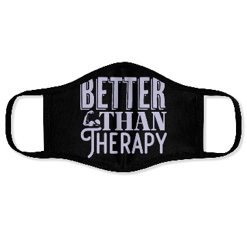 Discover Better Than Therapy Motivational Gym Workout Face Masks