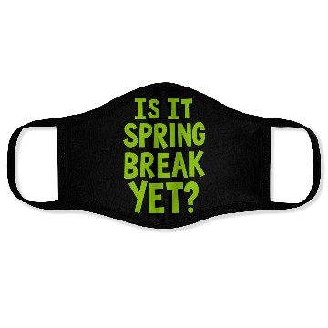 Discover Spring Break Countdown Saying Quote Face Masks